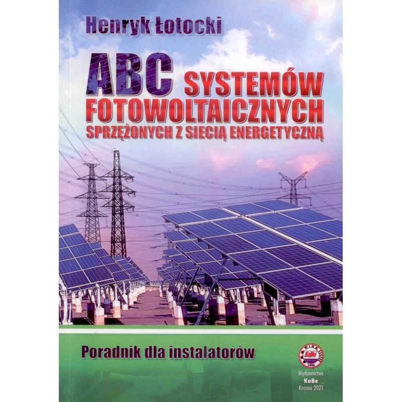 ABC systemów fotowoltaicznych sprzężownych z siecią energetyczną